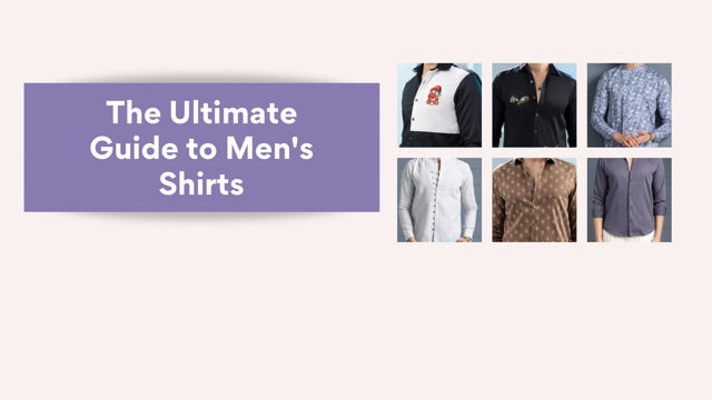 The Ultimate Guide to Men's Shirts: How to Choose the Right Style, Fit, and Fabric for You